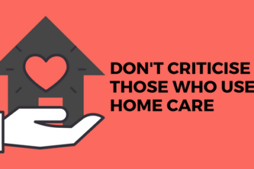 criticise home care