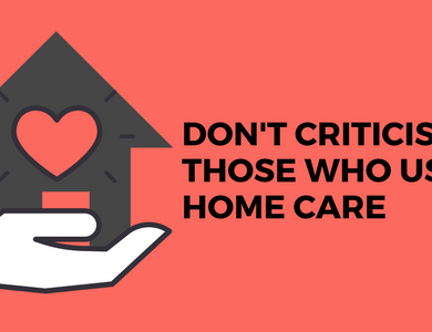criticise home care